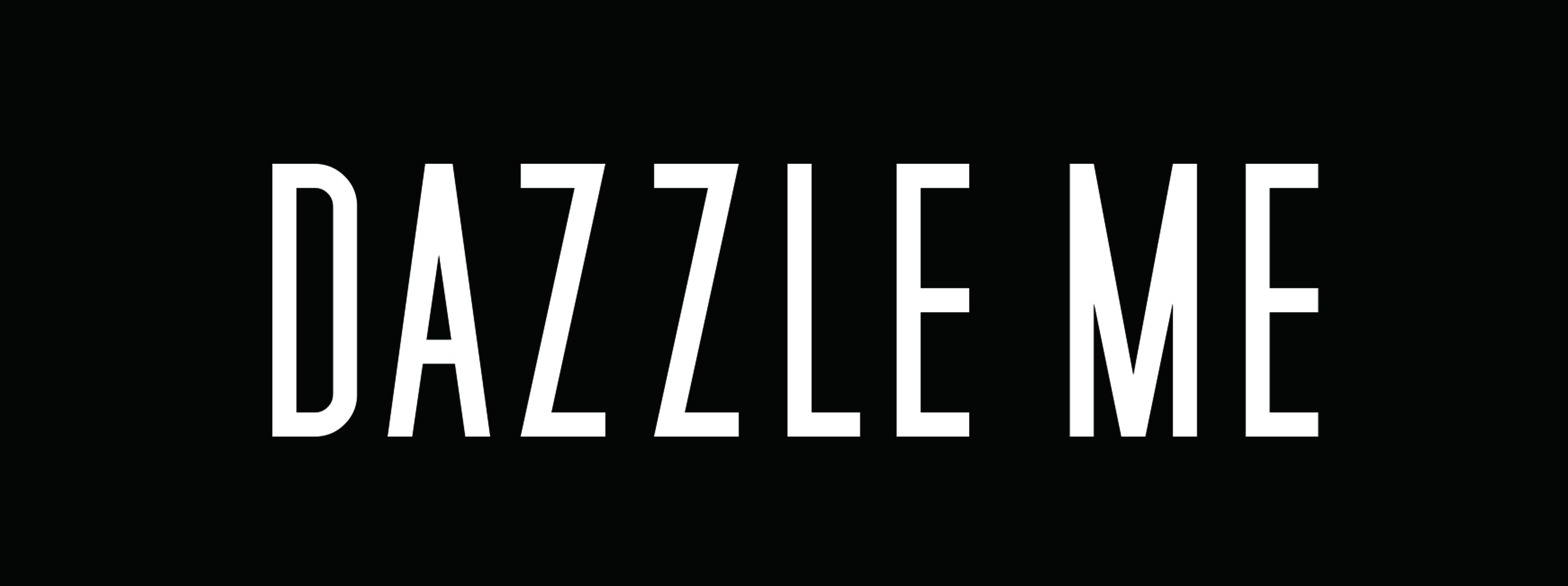 Dazzle Me